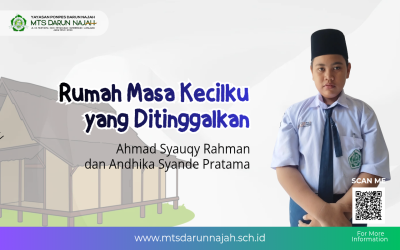Rumah Masa Kecilku yang Ditinggalkan